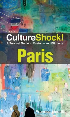 Buy CultureShock! Paris: A Survival Guide to Customs and Etiquette — BookShops.in