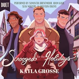 Scrooged for the Holidays Audiobook By Kayla Grosse cover art