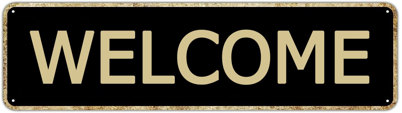 Welcome Retro Tin Signs Plaque Aluminum Metal Sign Quotes Home Bedroom Kitchen Restaurants Wall Gift Decor 4x16 Inch