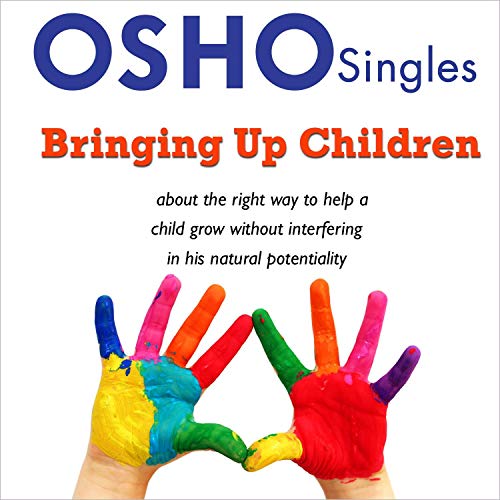 Bringing Up Children by Osho episode artwork