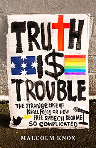 Télécharger Truth Is Trouble: The strange case of Israel Folau, or How Free Speech Became So Complicated (Englis PDF Ebook En Ligne