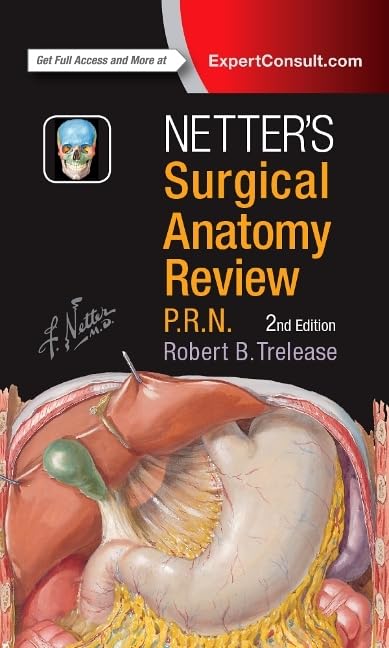 Netter's Surgical Anatomy Review P.R.N. (Netter Clinical Science)      2nd Edition