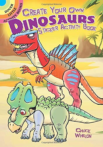 Dover Create Your Own Dinosaurs Sticker Activity Book