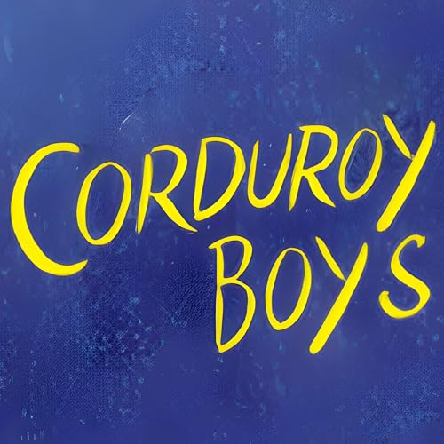 The Corduroy Boys Podcast cover art