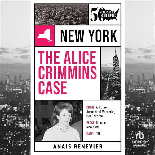The Alice Crimmins Case by Anais Renevier, Laurie Bennett - translator episode artwork