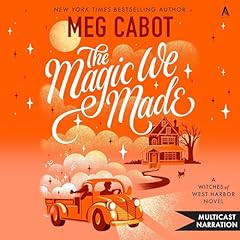 The Magic We Made Audiolibro Por Meg Cabot arte de portada