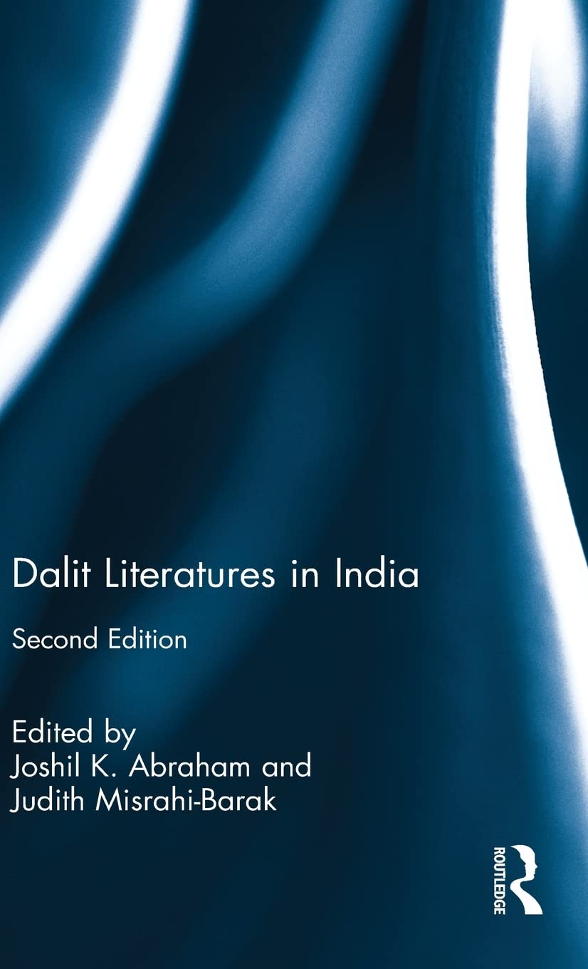 Dalit Literatures in India: With a new introduction      Hardcover – April 17, 2018