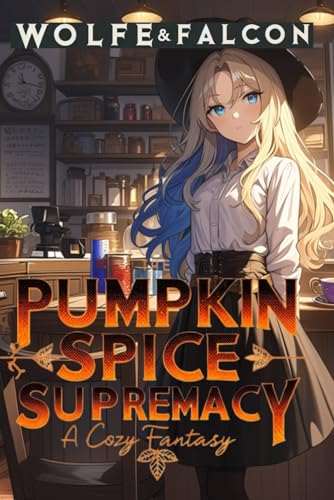 Cover of The Pumpkin Spice Supremacy