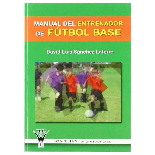 Manual Para El Entrenador De Fútbol Base