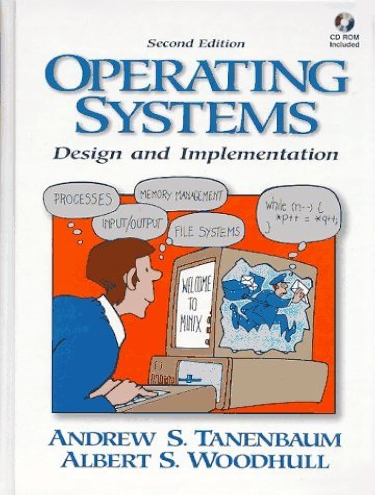 Operating Systems: Design and Implementation by Tanenbaum