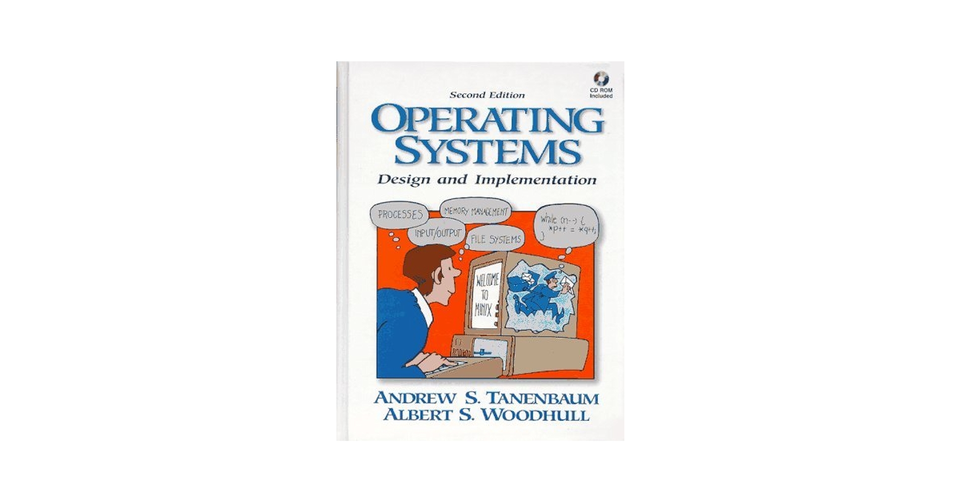 Operating Systems: Design and Implementation by Tanenbaum