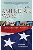 American Ways: A Cultural Guide to the United States of America (English Edition)