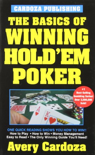 The Basics of Winning Hold'em Poker