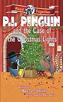 P.I. Penguin and the Case of the Christmas Lights (P.I. Penguin Specials Book 1) 1724090917 Book Cover
