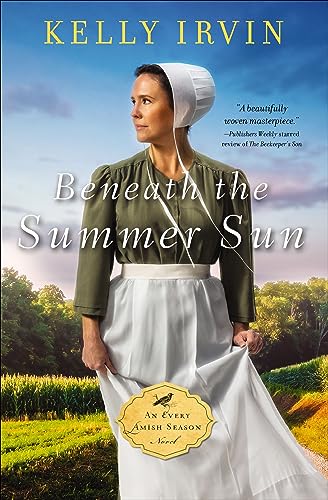 Beneath the Summer Sun (The Every Amish Season Novels Book 2)