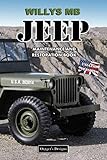  WILLYS MB JEEP: MAINTENANCE AND RESTORATION BOOK