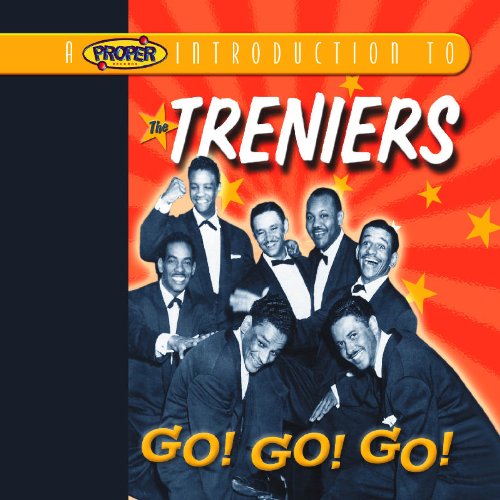 A Proper Introduction to the Treniers: Go! Go! Go!