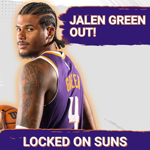 The Phoenix Suns Play In The Preseason SHOULD Raise Team Expectations & Jalen Green Injury News! cover art