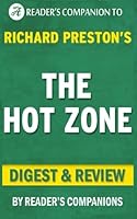 Summary of The Hot Zone by Richard Preston | Digest & Review 1533206864 Book Cover