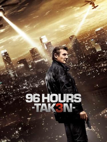 96 Hours – Taken 3
