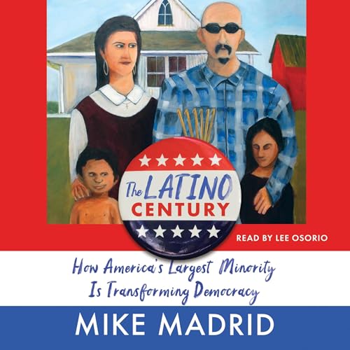 The Latino Century by Mike Madrid episode artwork