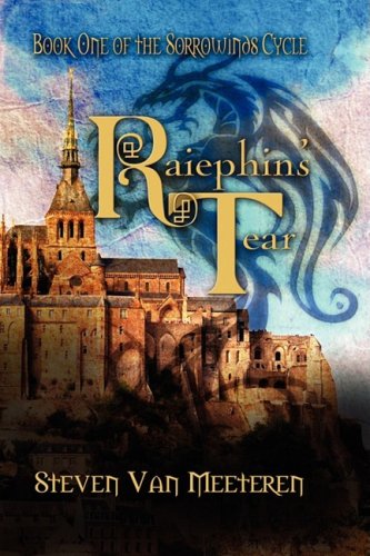 Preisvergleich Produktbild Raiephin's Tear: The Sorrowwinds Cycle