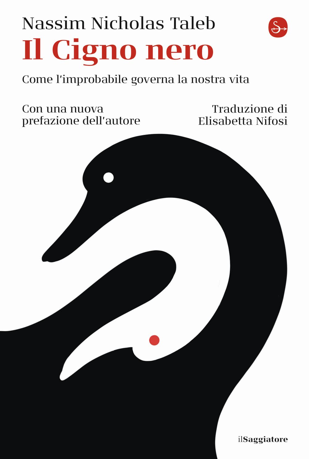 Il Cigno Nero. Come L'improbabile Governa La Nostra Vita - 4