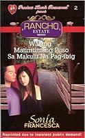Walang Matimtimang Puso Sa Makulit Na Pag-ibig 9710222414 Book Cover
