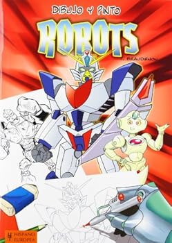 Paperback Dibujo y pinto robots (Dibujo Y Pinto / Draw and Paint) (Spanish Edition) [Spanish] Book
