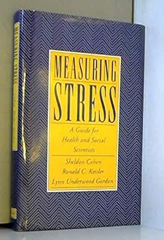 Hardcover Measuring Stress: A Guide for Health and Social Scientists Book