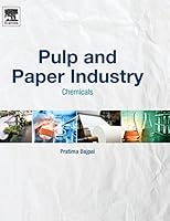 Pulp and Paper Industry: Chemicals 0128034084 Book Cover