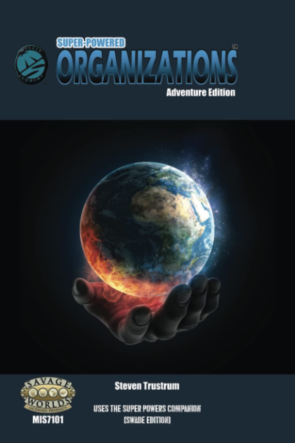 Super-Powered: Organizations (SWADE): Adventure Edition (Savage Worlds RPG)