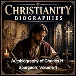 Cover of Autobiography of Charles H. Spurgeon, Volume 1