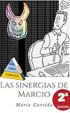  Las Sinergias de Marcio: Sátiras de programadores e informáticos dentro del mundo corporativo de las empresas multinacionales de consultoría, tecnología y desarrollo de software
