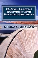 FE-Civil Practice Questions with Detailed Solutions: 1985675889 Book Cover
