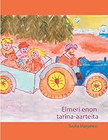 Elmeri enon tarina-aarteita 952318864X Book Cover