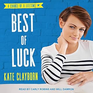 Best of Luck Audiobook By Kate Clayborn cover art