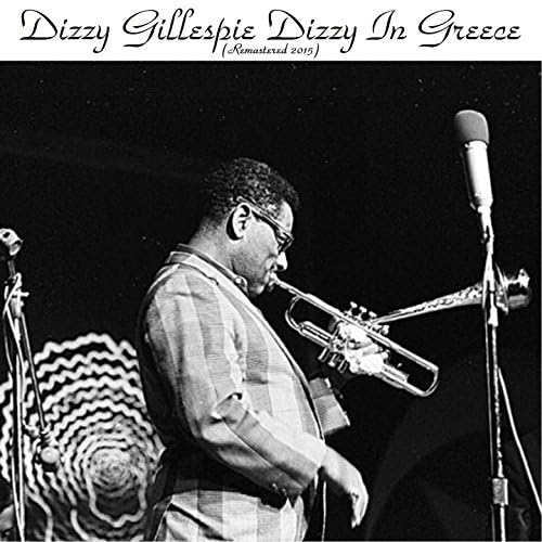 Dizzy in Greece (Remastered 2015) de Dizzy Gillespie en Amazon Music