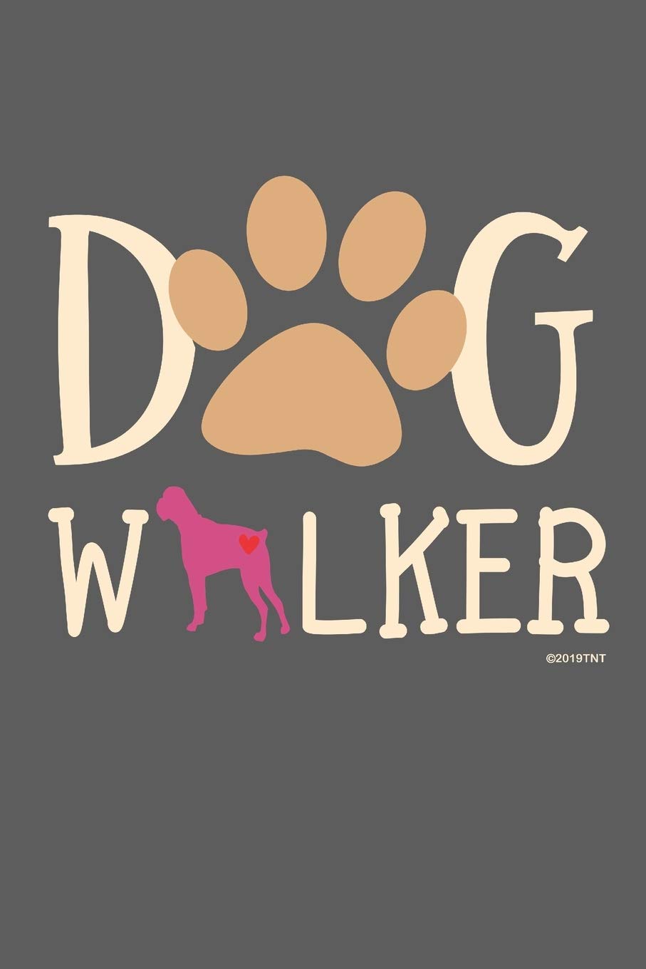 Dog Walker: Journal Logbook/Dog Walking Details Time and Weather /Billing Hours