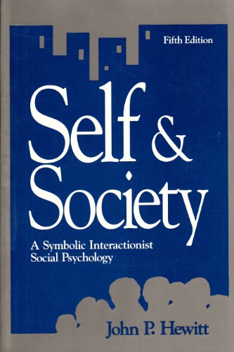 Self and society: A symbolic interactionist soc... 0205126359 Book Cover