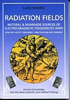 Radiation Fields Natural & Manmade Sources of Electro-magnetic Frequencies (EMF) B004Y8BTLS Book Cover