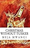  Christmas Without Tusker