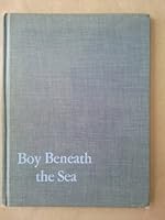 Boy beneath the sea, B0007DYDEY Book Cover