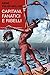 Capitani Fanatici E Ribelli - 3