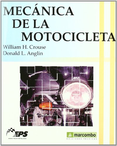 Mecánica de la Motocicleta: 1 (ACCESO RÁPIDO) Mecánica de la Motocicleta: 1 (ACCESO RÁPIDO)