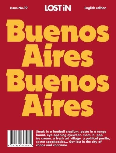 LOST iN Buenos Aires: A City Guide (Lost in City Guides)