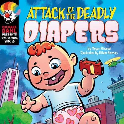 Attack of the Deadly Diapers by Megan Atwood, Ethen Beavers episode artwork
