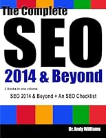 The Complete SEO 2014 & Beyond: SEO 2014 & Beyond + SEO Checklist Bundle 1495262367 Book Cover