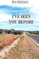 I've Seen You Before: When Seeing Isn't Believing 1501010115 Book Cover