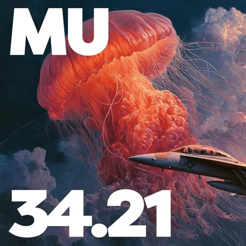 34.21 - MU Podcast - The Edge of Reality